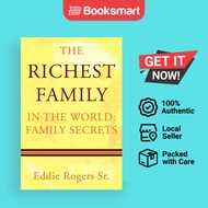 The Richest Family in the World: Family Secrets by Rogers Sr., Eddie | Paperback | A | 9780595340354