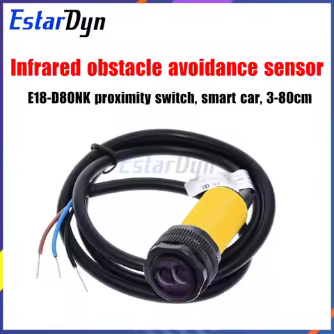 Estardyn E18-D80NK Infrared Obstacle Avoidance Photoelectric Sensor Proximity Switch 3-80cm Detectio