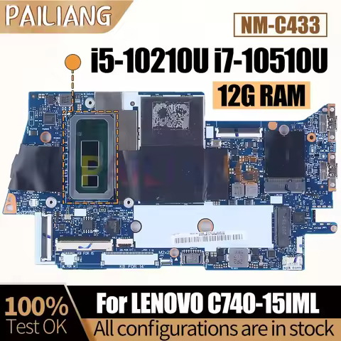 For LENOVO C740-15IML Notebook Mainboard NM-C433 i5-10210U i7-10510U 12G RAM 5B20S43033 Laptop Mothe