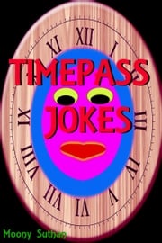 Timepass Jokes Moony Suthan