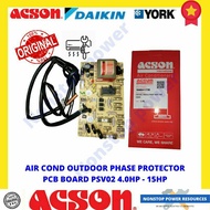 ACSON Original Air Cond Outdoor Phase Protector PCB Board PSVll PS02 4.0HP - 15HP (Non- Inverter) R04084117799