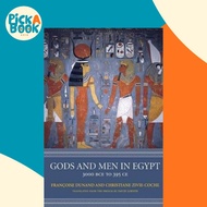 Gods and Men in Egypt : 3000 BCE to 395 CE by Francoise Dunand (US edition, paperback)