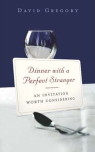 Dinner With A Perfect Stranger by David Gregory (UK edition, paperback)