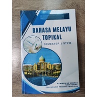 BAHASA MELAYU TOPIKAL - Semester 1 STPM (preloved)