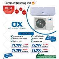 Split Type Aircon -OX brand 1.0 HP INVERTER TYPE with free installation kit/accessories