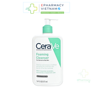 [Hàng CÔNG TY] Sữa Rửa Mặt CeraVe Gel Moussant Foaming Facial Cleanser cho da dầu nhạy cảm 473ml