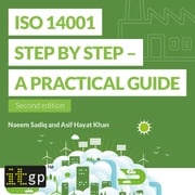 ISO 14001 Step by Step - A practical guide Naeem Sadiq