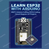 LEARN ESP32 WITH ARDUINO: Arduino Coding, ESP32 Coding