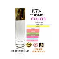 PERFUME CHLO3 (AMANZ PERFUME) (35ML) EAU DE PARFUM / MINYAK WANGI EDP