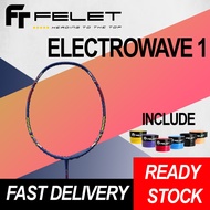 【Original】Felet Electrowave 1 31LBS 4U Badminton Racket