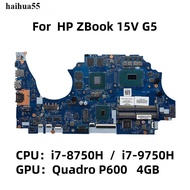 HPZbook 15v G5 ZHAN99 G1 Motherboard TPN-C134 LA-F851P i5 i7