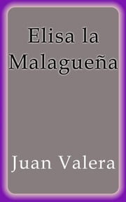 Elisa la Malagueña Juan Valera