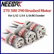 NEEBRC 370 380 390 Brushed Motor DC MOTOR For 1:12 1:14 1:16 RC CRAWLER AXIAL SCX24 B17 TAM54393 TRX