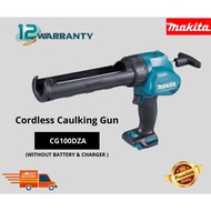 MAKITA CORDLESS CAULKING GUN CG100DZA(WITHOUT BATTERY & CHARGER )