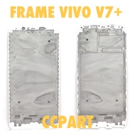LCD Frame LCD Stand/ Vivo V7 PLUS LCD Middle Bone/