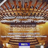 Toccate E Fughe BWV 565 564 538 540