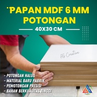 MDF BOARD SIZE 30x40 cm 6mm THICKNESS Ready to Use