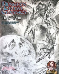 603.Dungeon Crawl Classics #71: The 13th Skull - Sketch Cover