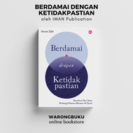 IMAN Publication - Berdamai Dengan Ketidakpastian by Imran Zaki (2023) | buku imran zaki