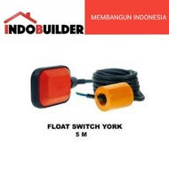 YORK FLOAT SWITCH 5 METER / OTOMATIS POMPA CELUP SUBMERSIBLE PUMP