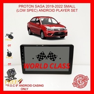 PROTON SAGA 2022-2023 (LOW SPEC) SMALL 9" ANDROID IPS PLAYER 2.5D WITH ( F.O.C ANDROID PLAYER CASING