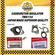 Carburetor Insulator TMX155 Rubber GQ / Alloy Japan Made Superior Quality