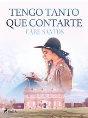 Tengo tanto que contarte Care Santos