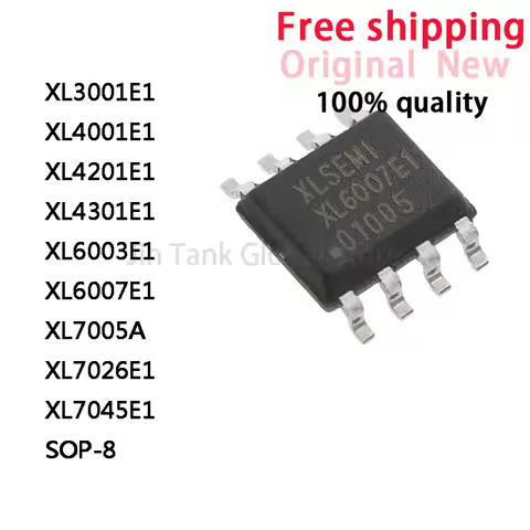10Pcs New XL3001E1 XL4001E1 XL4201E1 XL4301E1 XL6003E1 XL6007E1 XL7005A XL7026E1 XL7045E1 XL3001 XL4
