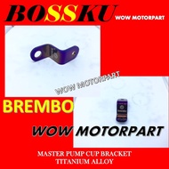 BREMBO MASTER PUMP BRACKET TITANIUM ALLOY KAKI PUMP BOTOL DISC PUMP CUP HOLDER TAPAK HOLDER MASTER P