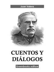 Cuentos y diálogos Juan Valera