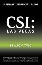 Ultimate Unofficial Csi Las Vegas Season Two Guide: Csi Las Vegas Season 2 Unofficial Guide