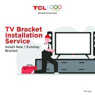TCL TV Wall Mount Bracket Installation Service (Only for Order Purchase under TCL Official Store)