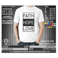 kaos kristen faith and hope love