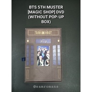 OFFICIAL BTS 5TH MUSTER [MAGIC SHOP] DVD (WITHOUT POP-UP BOX)