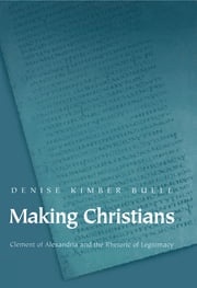 Making Christians Denise Kimber Buell