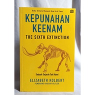 Kepunahan Keenam = Elizabeth Kolbert (New York Times Best-seller).