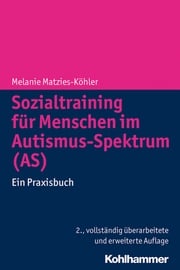 Sozialtraining für Menschen im Autismus-Spektrum (AS) Melanie Matzies-Köhler