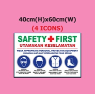 SAFETY FIRST SIGNAGE *UTAMAKAN KESELAMATAN *GI BOARD *PVC STICKER *HIGH IMPACT *PP HOLLOW *SITE SAFE