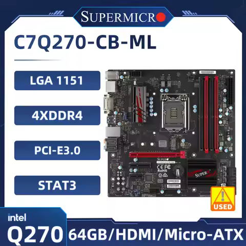 SUPERMICRO C7Q270-CB-ML Motherboard LGA1151 Support i7 7700K 6700K i5-7600K 6500 i3-7350K 6300 CPU 4