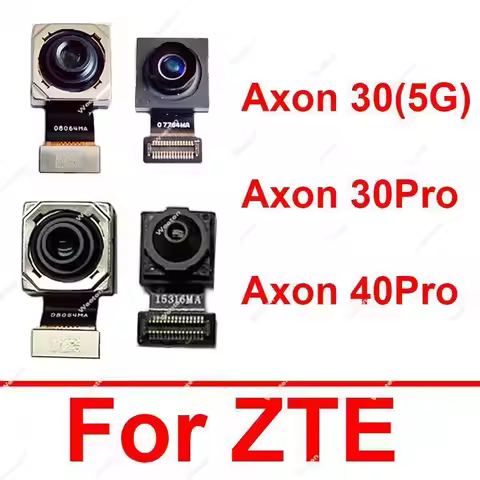 For ZTE Axon 30 40 Pro Axon 30pro 40pro 5G A2322 A2022 A2023 Front Primary Camera Flex Cable Rear Ba
