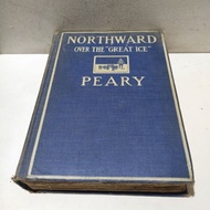 Super Sale Book - Northward Over The Great Ice Book
