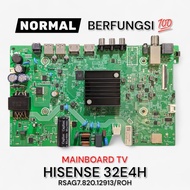 MB TV TV MAINBOARD/ MOBO TV HISENSE 32E4H RSAG7.820.12913/ROH
