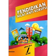 Anti-corruption VALUES EDUCATION BOOK FOR SD / MI KLS 1,2,3,4,5,6 - CLASS 1