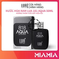 Nước Hoa Nam Lua Perfume 818 Aqua 50ml Chính Hãng - Nước Hoa Lua 818 Mùi Tươi Mát Hiện Đại - Miamia
