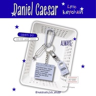 Daniel Caesar Lyric Keychain - Always (FANMADE)