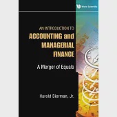 An Introduction to Accounting and Managerial Finance: A Merger of Equals