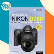 [100% Original Books] - David Busch's Nikon D780 Guide to Digital Photography by David Busch (US edi