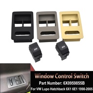 Car Electric Power Window Switch Button 6X0959855B For VW Hatchback LUPO 6X1 Polo 6N2 6E1 Seat Ibiza
