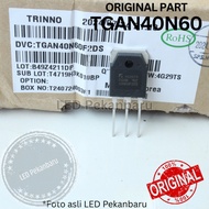 ORIGINAL IGBT TGAN40N60F TGAN40N60F TGAN 40N60 TGAN40N60F2DS 40N60F2DS 40A 600V TO-247