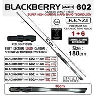 JORAN KENZI BLACKBERRY PRO 602 Carbon Nano Solid SiC Guide Stainless Frame Anti Korosi 1.8m 5-12lbs 